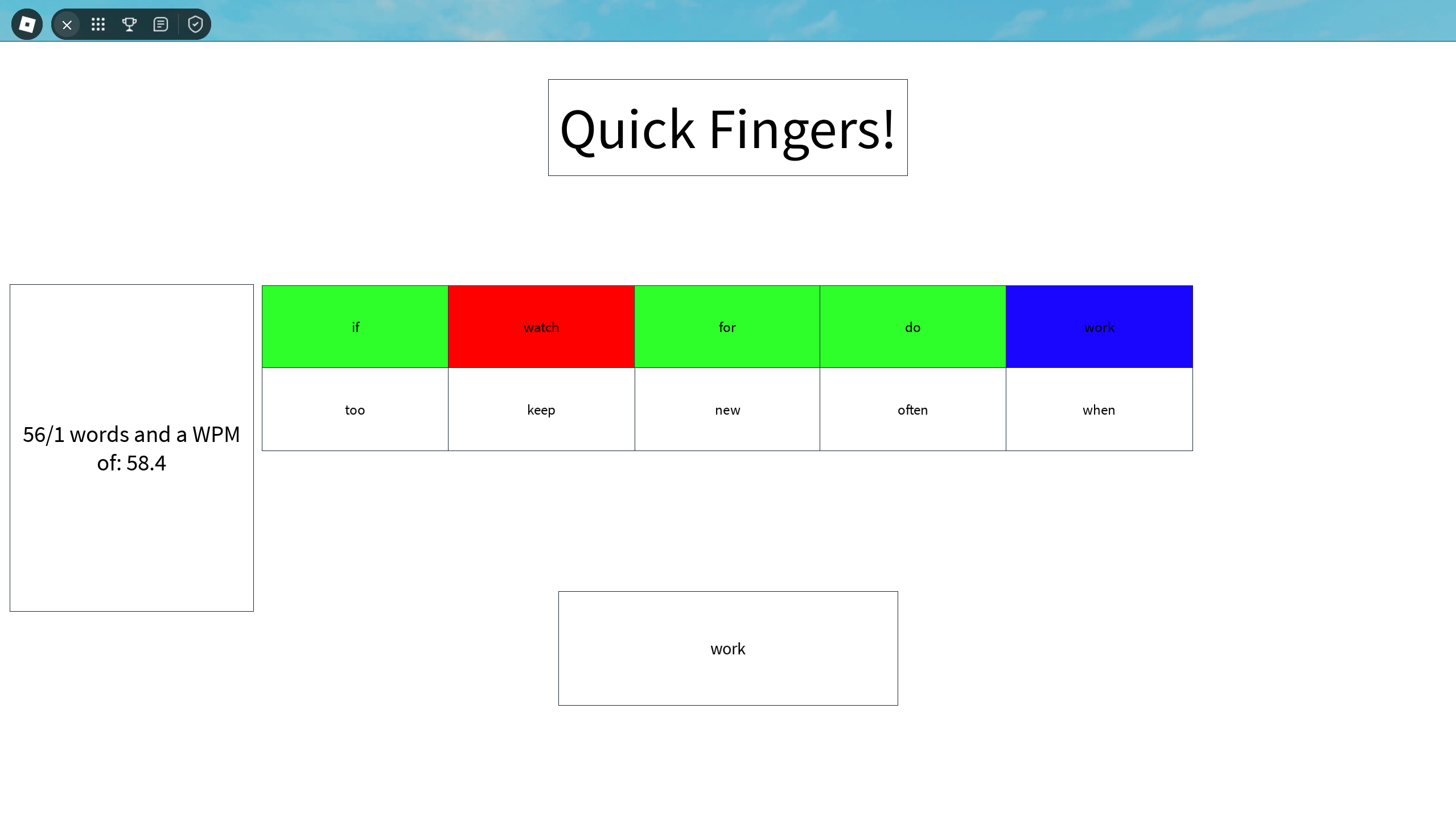 [Image of a lesser quality typing program made with roblox.]